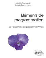 Éléments de programmation, De l'algorithme au programme python