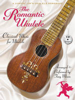 The Romantic Ukulele, Arranged & Performed by Tony Mizen A Jumpin' Jim's Ukulele Songbook