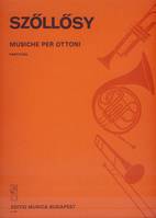 Musiche per ottoni, für drei Trompeten, drei Posaunen und Tuba