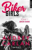 1, Biker girls - Tome 01, Biker babe