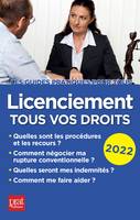 Licenciement, tous vos droits 2022