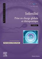 Infertilité, Prise en charge globale et thérapeutique