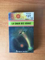 FLEUVE NOIR ANTICIPATION N° 720: Chair des Vohuz (la)