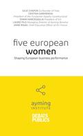 Five european women, Shaping european business performance