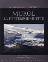 Murol / la forteresse muette