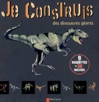 Je construis des dinosaures geants, 9 MAQUETTES 3D