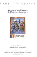 Voyages en Méditerranée de l'Antiquité à nos jours, Actes du 128e congrès national des sociétés historiques et scientifiques, bastia, 2003