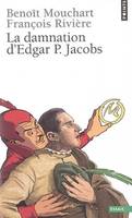 La Damnation d'Edgar P. Jacobs. Biographie, biographie