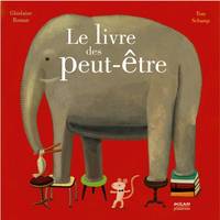 LIVRE DES PEUT-ETRE (LE)