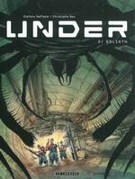 2, UNDER - Tome 2 - Goliath