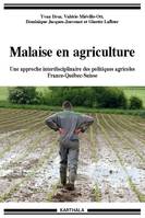 Malaise en agriculture - une approche interdisciplinaire des politiques agricoles France-Québec-Suisse