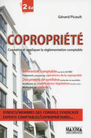 Copropriété 2e édition Connaître et appliquer la règlementation comptable, Connaître et appliquer la règlementation comptable