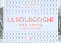 La Bourgogne 100 % vintage à travers la carte poste ancienne