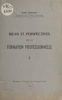 Bilan et perspectives de la formation professionnelle