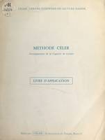 Méthode CELER, Développement de la capacité de lecture. Livre d'application