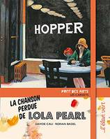 La chanson perdue de Lola Pearl  (COLL. PONT DES ARTS)