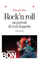 Rock'n roll, Un portrait de Led Zeppelin