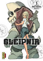 1, Gleipnir - Tome 1