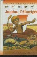 Jamba, l'aborigène