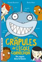 2, Les crapules de l'école Cornichon, Tome 02, Un requin dans le bassin