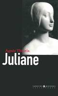 Juliane, Autobiographie romancée