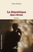 La république des rêves