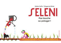 Albums jeunesse Seleni Pas touche au potager !, La pauvreté expliquée par Esther Duflo