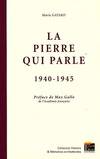 La pierre qui parle 1940