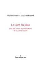 Le Sens du juste, Enquête sur les représentations de la justice sociale