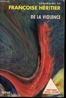 De la violence, séminaire de Françoise Héritier