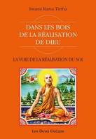 Dans les bois de la réalisation de Dieu - La voie de la réalisation de soi