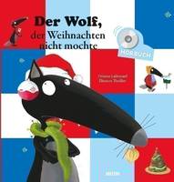 DER WOLF, DER WEIHNACHTEN NICHT WOLLTE (Buch+Cd)