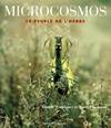 Microcosmos, le peuple de l'herbe