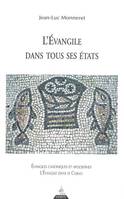 L'évangile dans tous ses états, Évangiles canoniques et apocryphes, l'Évangile dans le Coran