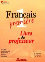 Français Première Livre du professeur