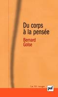 Du corps à la pensée