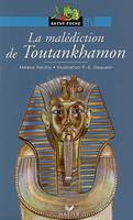 Les histoires de toujours, La malédiction de Toutankhamon