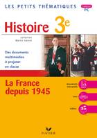 Les petits thématiques - Histoire 3e, La France depuis 1945, cédérom PC