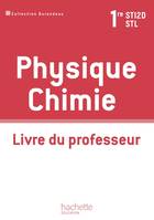Physique Chimie 1res STI2D/STL - livre professeur - Ed.2011