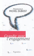 Grandir avec l'engagement