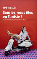 Souriez, vous êtes en Tunisie !, roman
