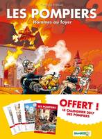 LES POMPIERS T2 PACK CALENDRIER 2017 OFFERT