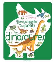 L'encyclopédie des petits  - Les dinosaures