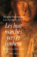 Les huit marches vers le bonheur