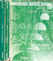 Les maths en seconde Tome 1 Algèbre et analyse Tome 2 Algèbre et géométrie Sommaire: Tome 1: relations binaires d'un ensemble, relations fonctionnelles, équations et inéquations, système d'équations... Tome 2: lois de composition structures, espaces vect