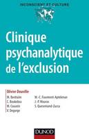 Clinique psychanalytique de l'exclusion