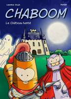 Chaboom, Le château hanté