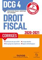 4, DCG 4, droit fiscal / corrigés : 2020-2021, Corrigés