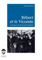 Bébert et le vicomte, Souvenirs du normandie-niémen