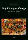 Guy Karangwa Omega, Peintre du temps